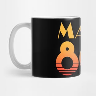 Made in the 80s Mug